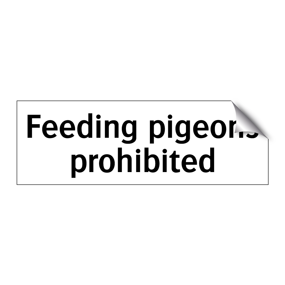 Feeding pigeons prohibited