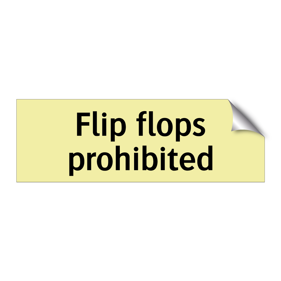 Flip flops prohibited