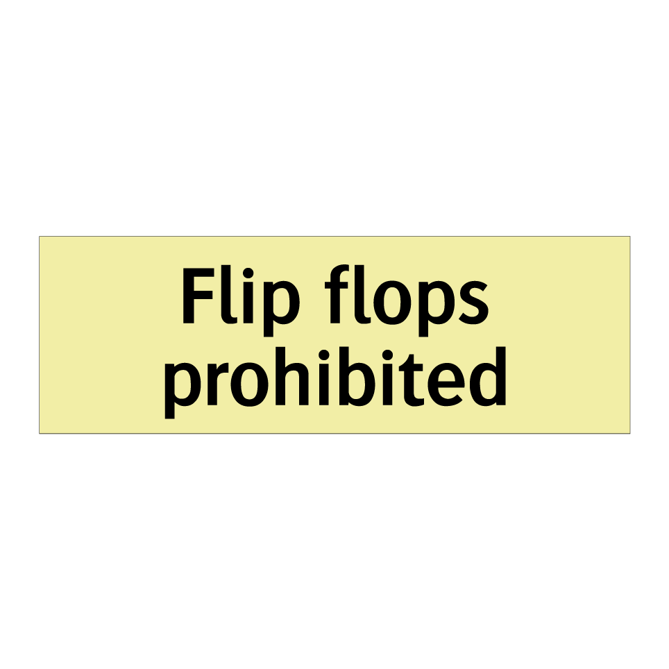 Flip flops prohibited