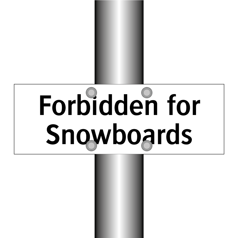Forbidden for Snowboards