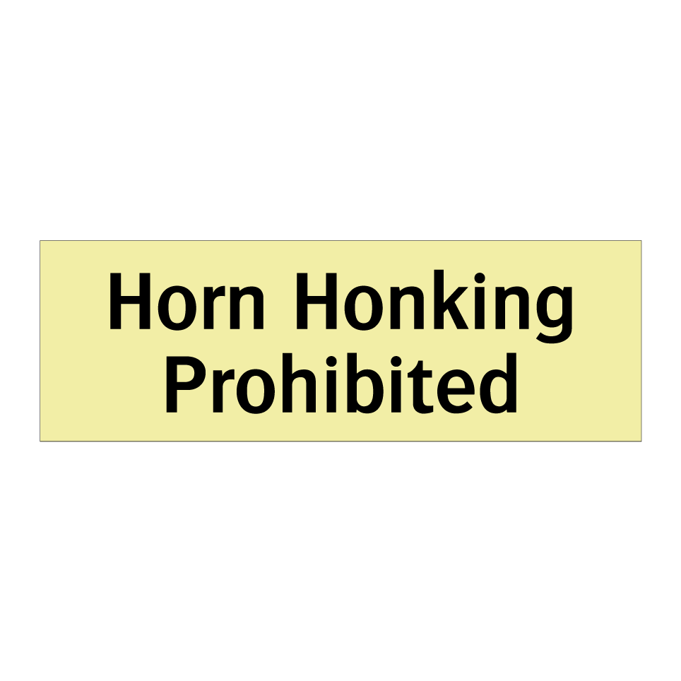 Horn Honking Prohibited