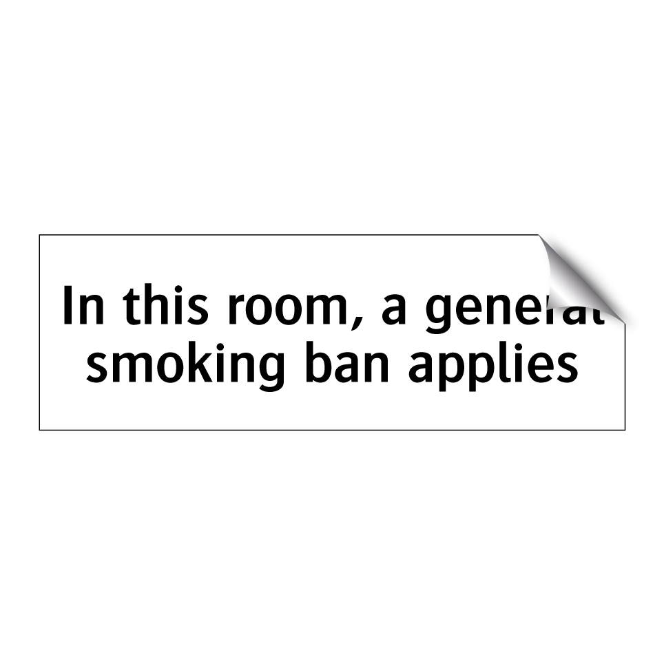 In this room, a general smoking ban applies