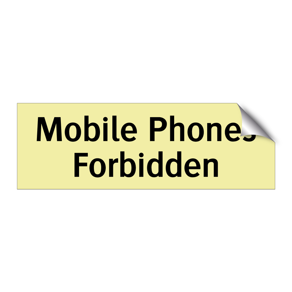 Mobile Phones Forbidden