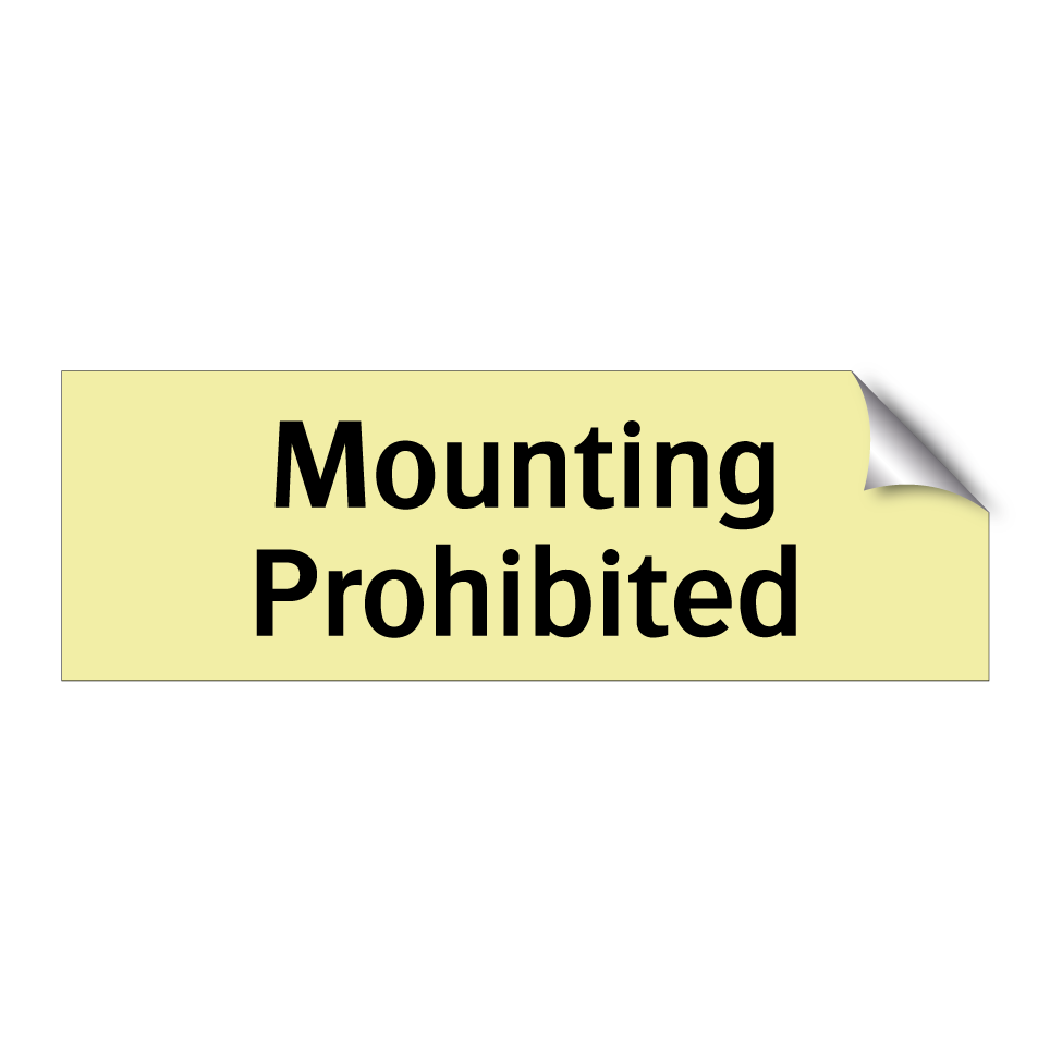 Mounting Prohibited