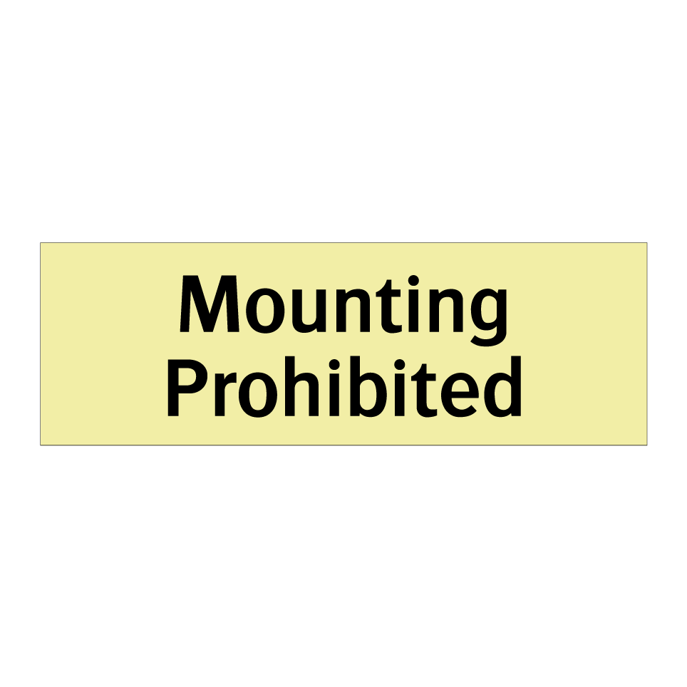 Mounting Prohibited