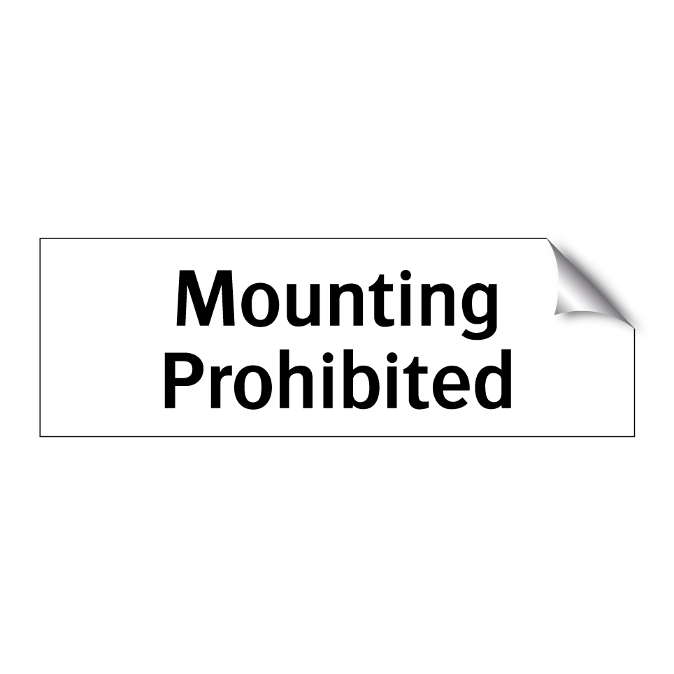 Mounting Prohibited