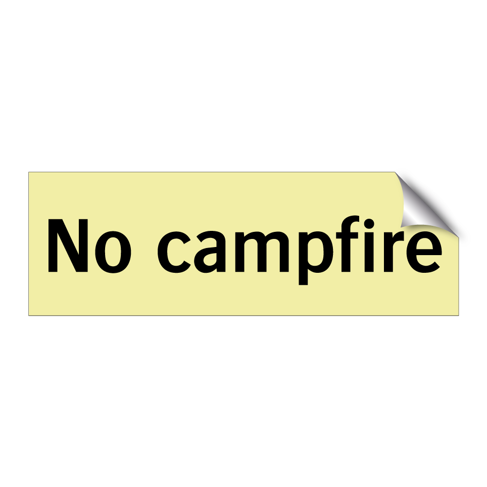 No campfire