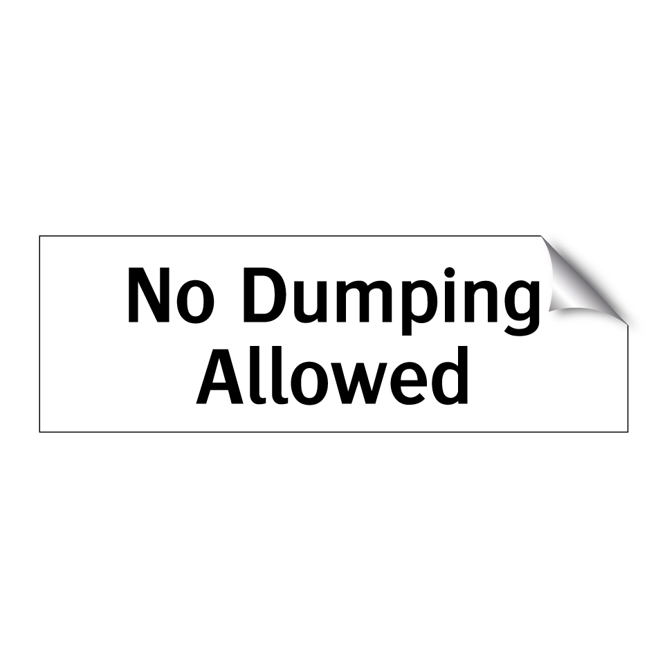 No Dumping Allowed