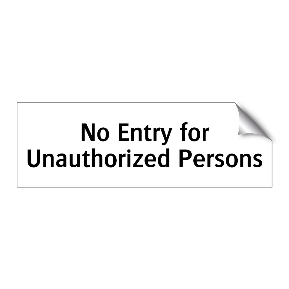 No Entry for Unauthorized Persons