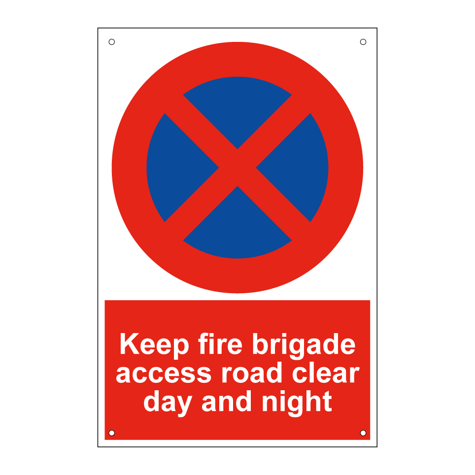 Keep fire brigade access road clear day and night