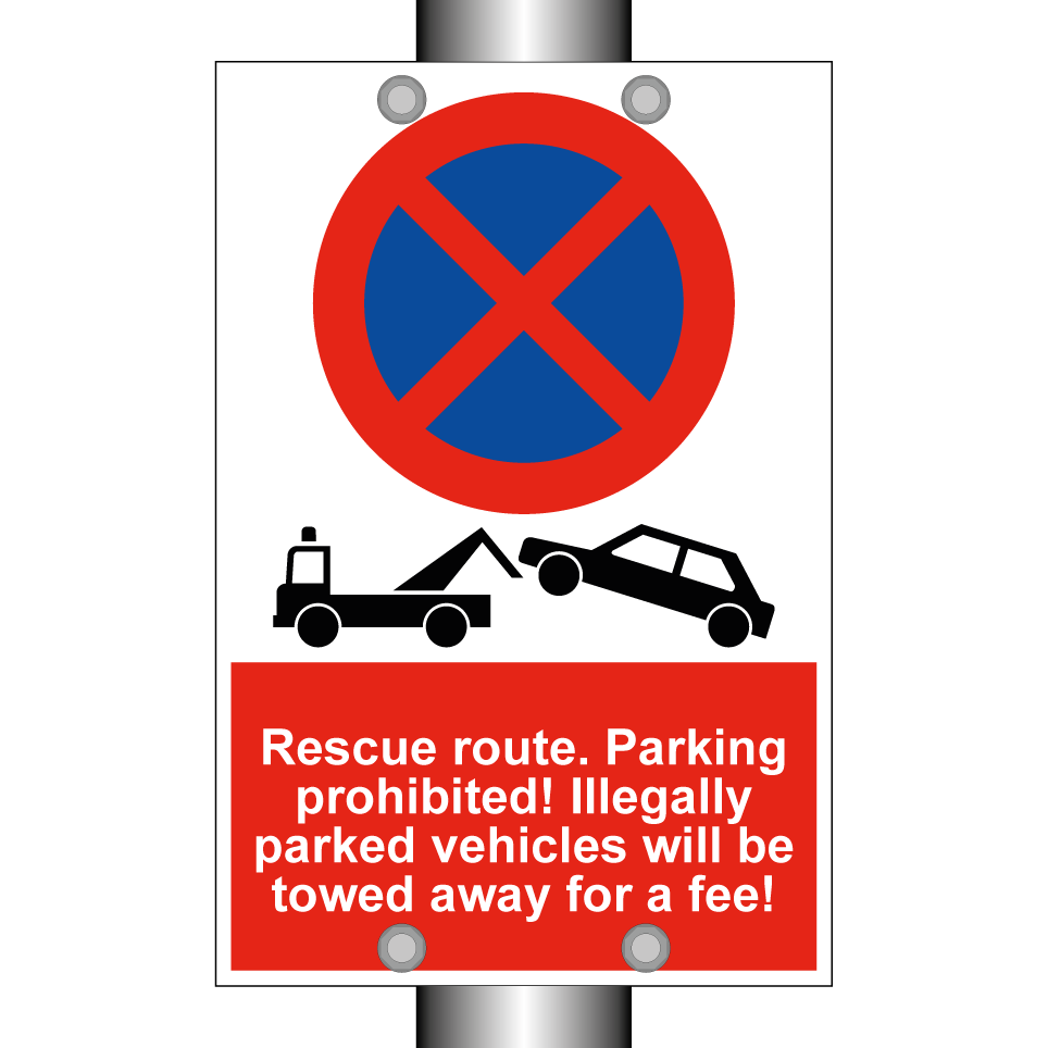 Rescue route. Parking prohibited! Illegally parked vehicles will be towed away for a fee!