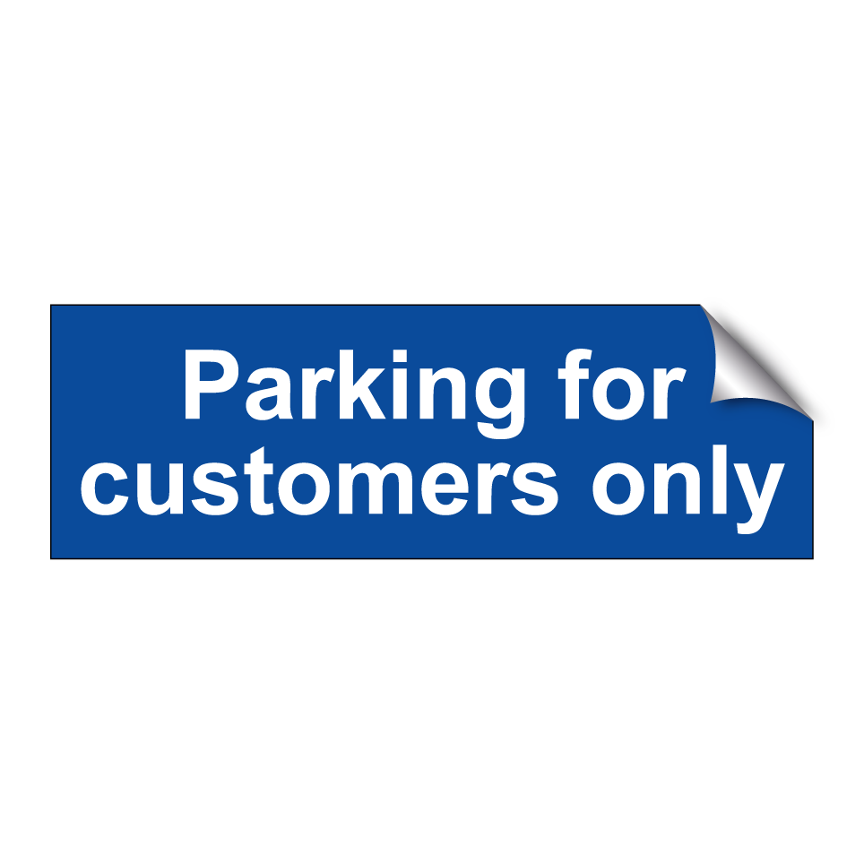 Parking for customers only