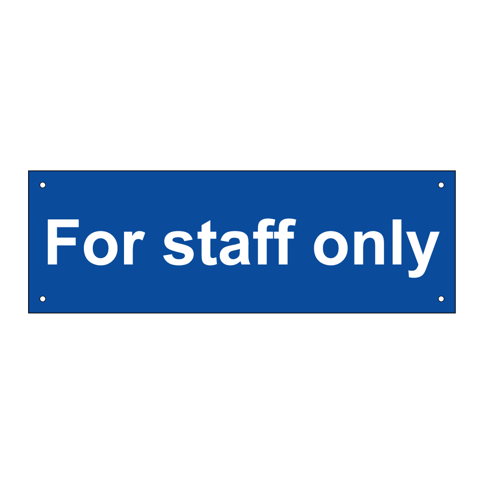 For staff only