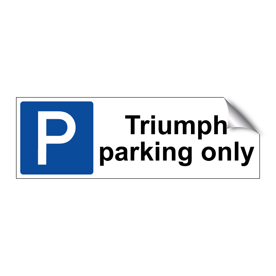 Triumph parking only
