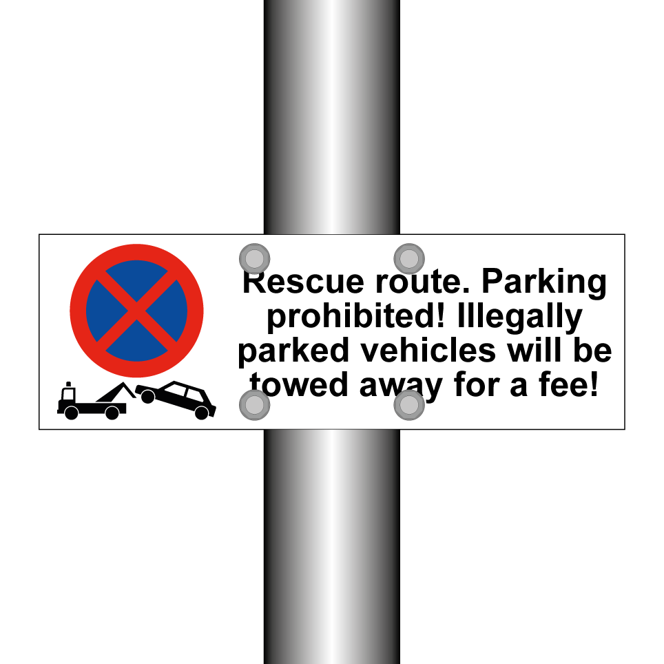 Rescue route. Parking prohibited! Illegally parked vehicles will be towed away for a fee!