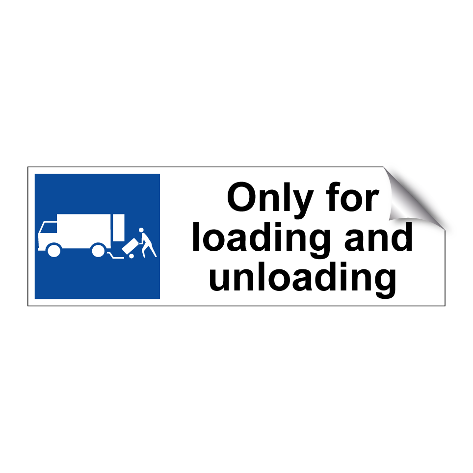 Only for loading and unloading