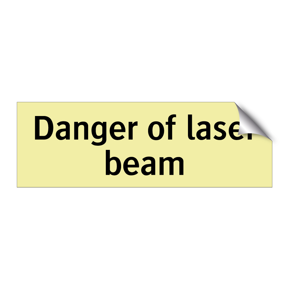 Danger of laser beam