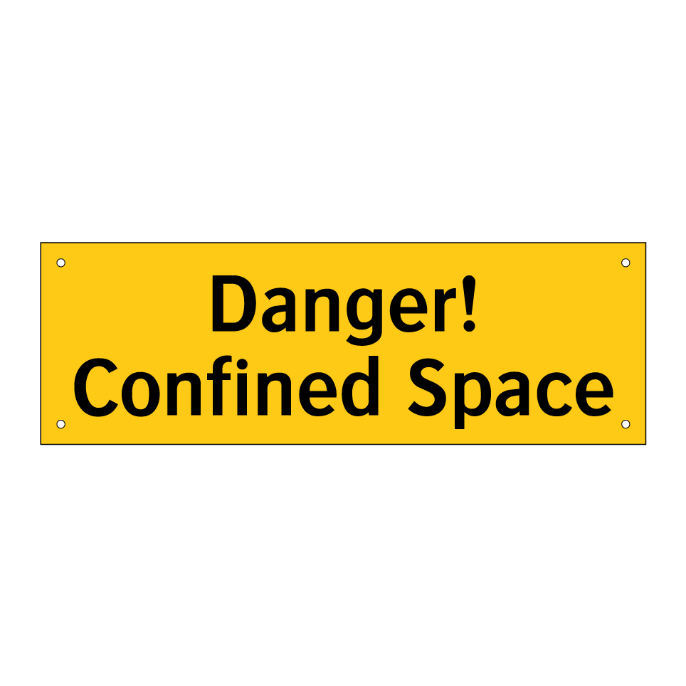 Danger! Confined Space