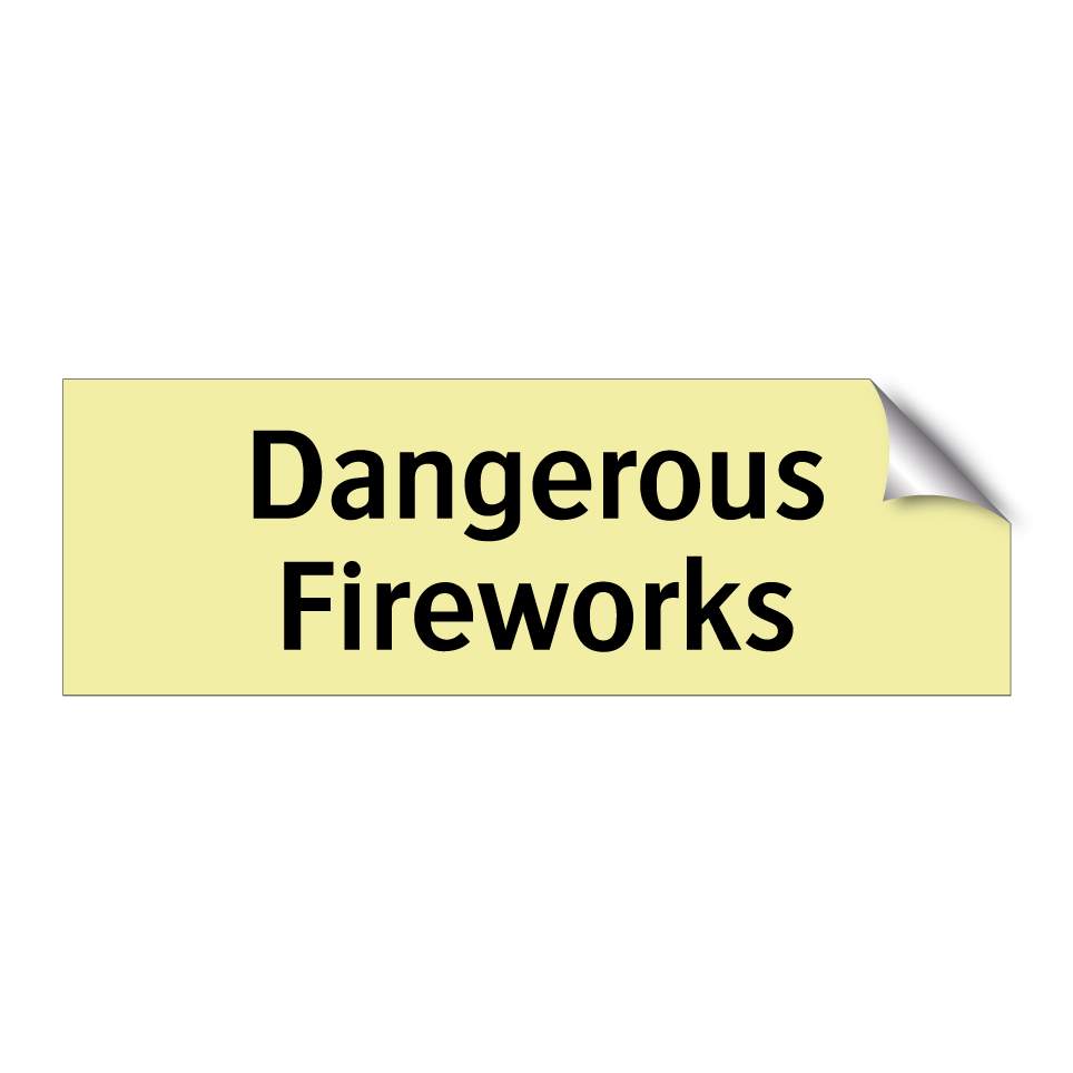 Dangerous Fireworks