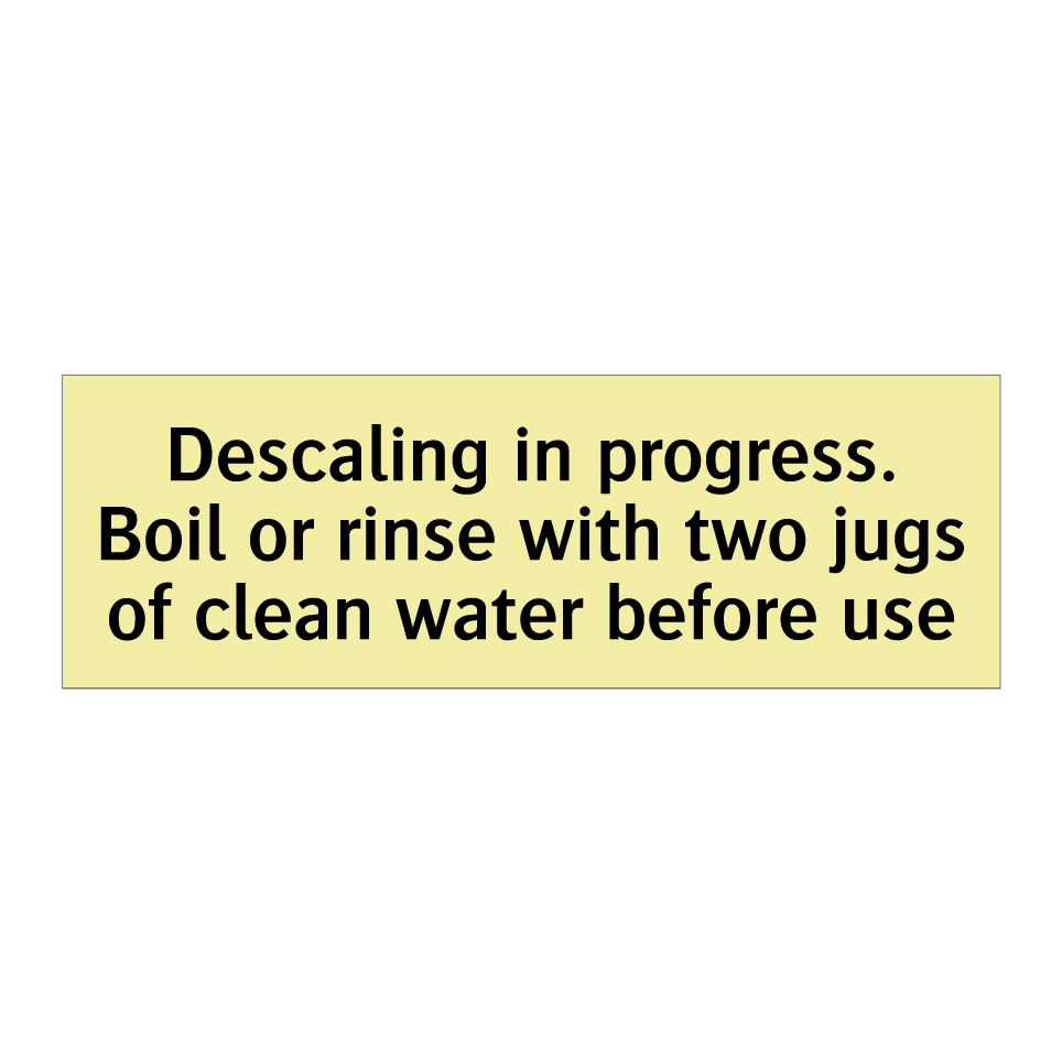 Descaling in progress. Boil or rinse with two jugs of clean water before use