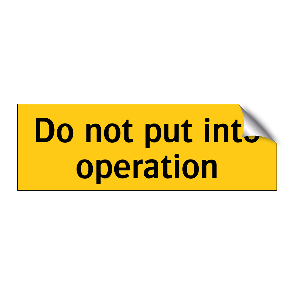 Do not put into operation