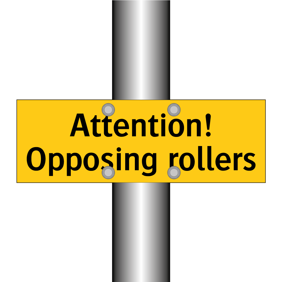 Attention! Opposing rollers