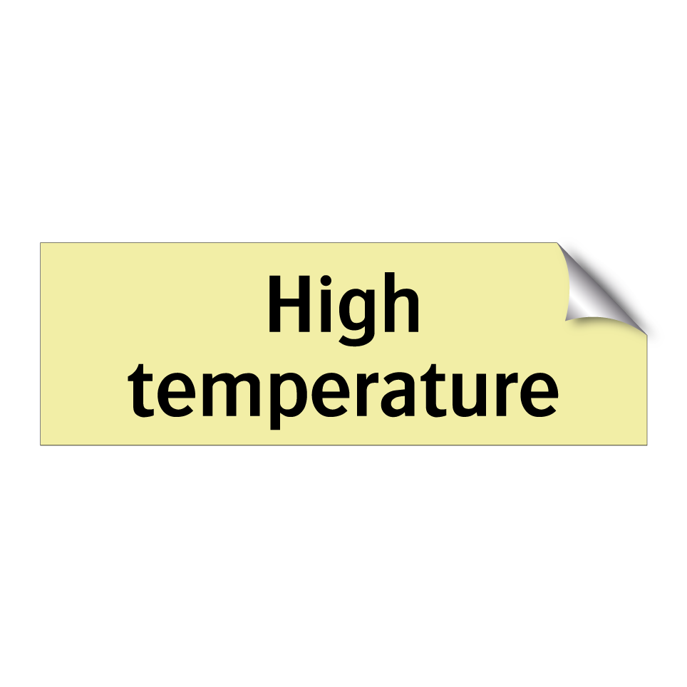 High temperature