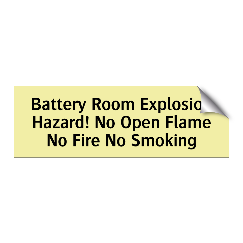 Battery Room Explosion Hazard! No Open Flame No Fire No Smoking