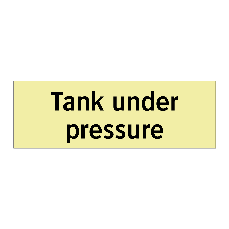 Tank under pressure