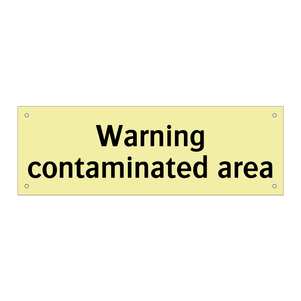 Warning contaminated area