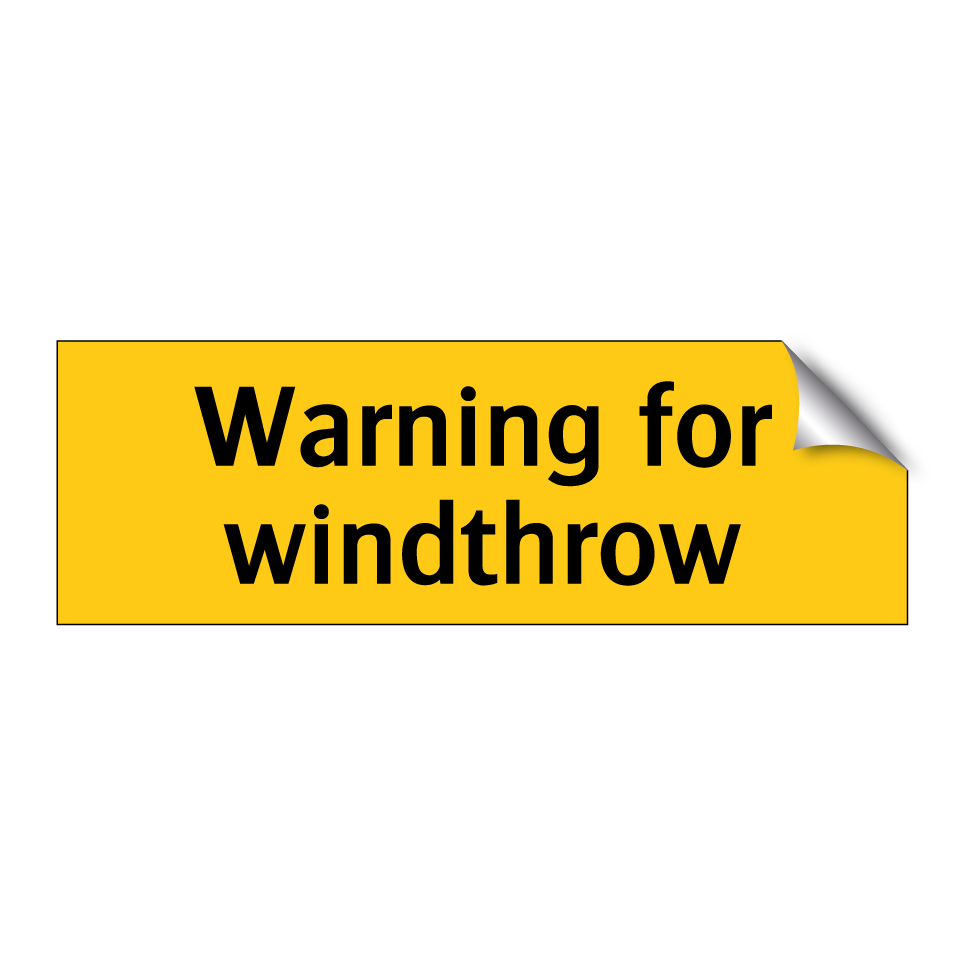 Warning for windthrow