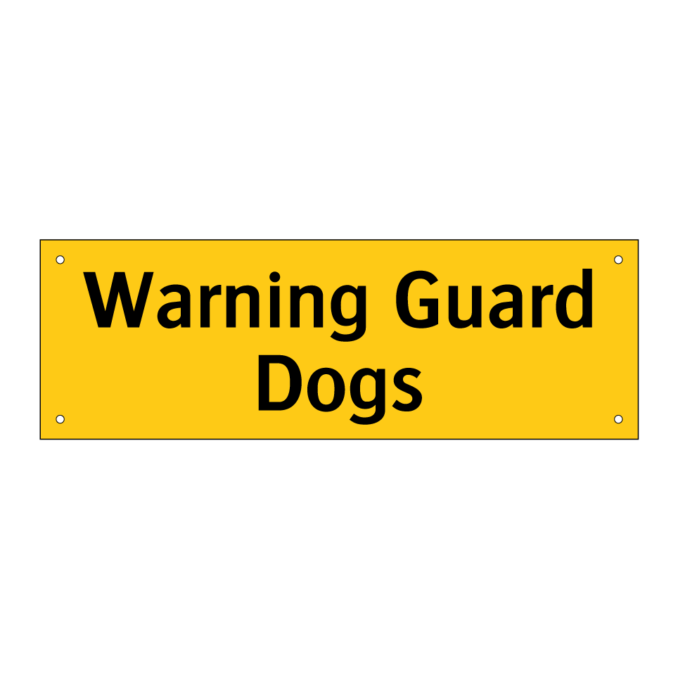 Warning Guard Dogs