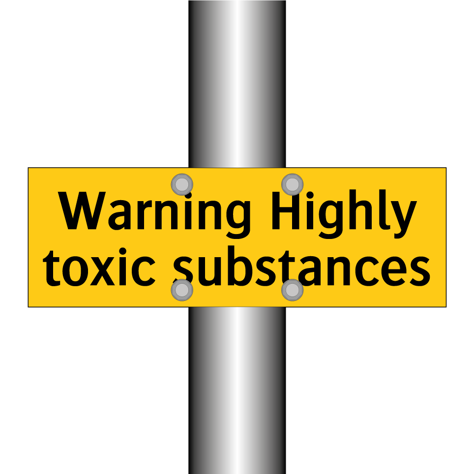 Warning Highly toxic substances