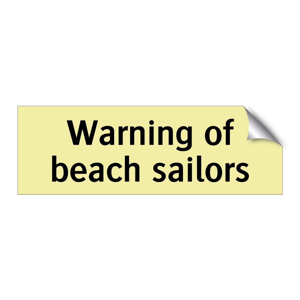 Warning of beach sailors