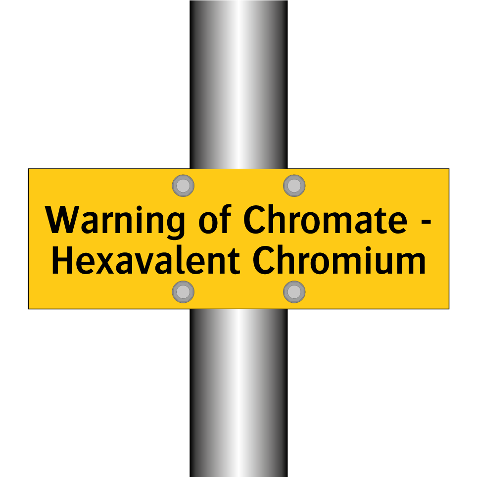 Warning of Chromate - Hexavalent Chromium