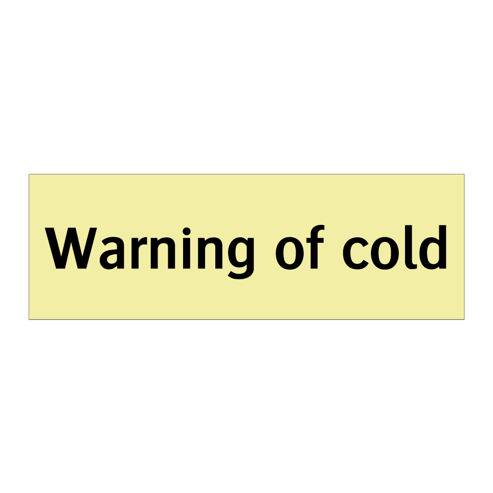 Warning of cold