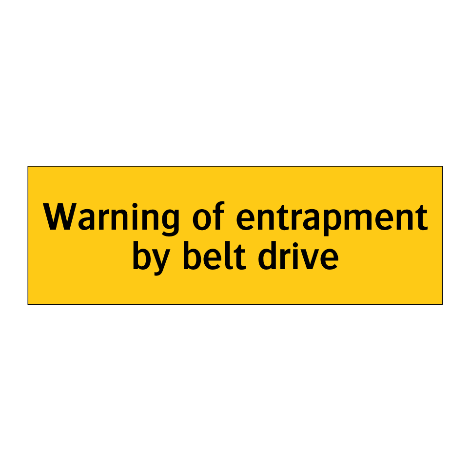 Warning of entrapment by belt drive