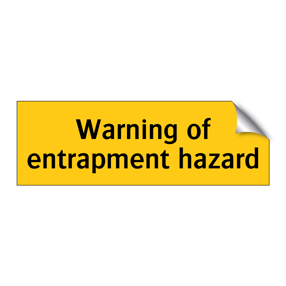 Warning of entrapment hazard