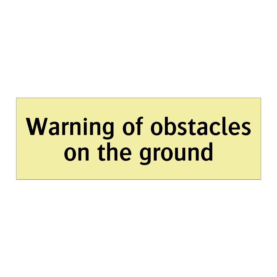 Warning of obstacles on the ground