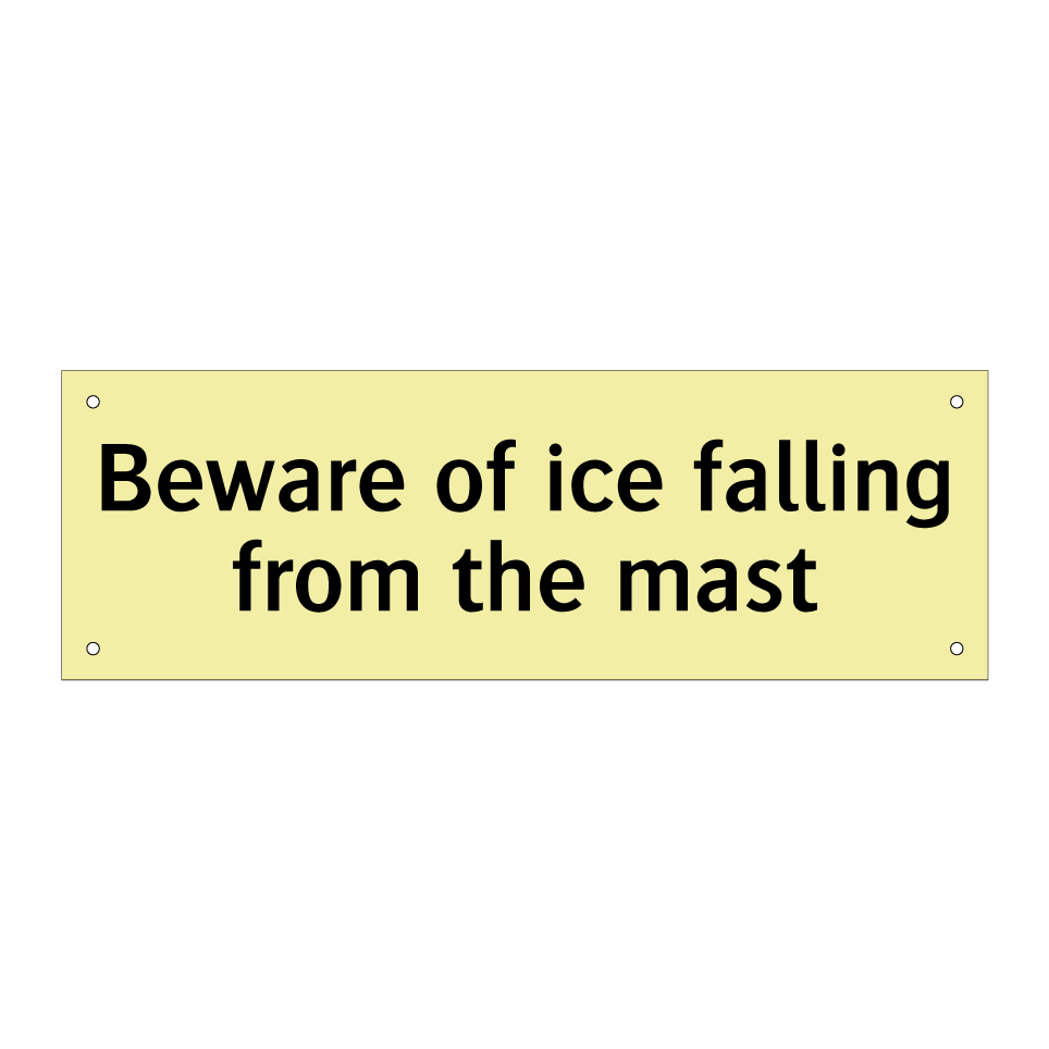 Beware of ice falling from the mast