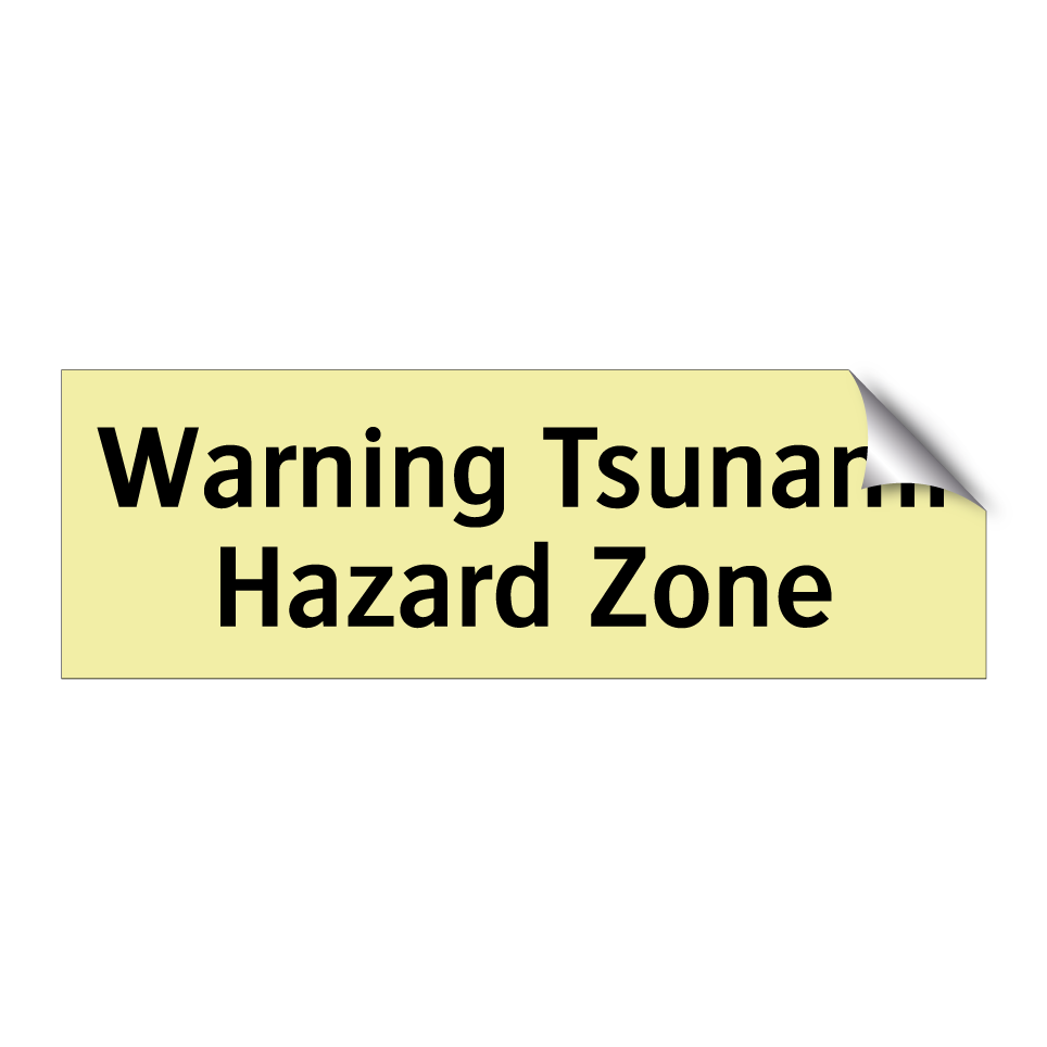 Warning Tsunami Hazard Zone