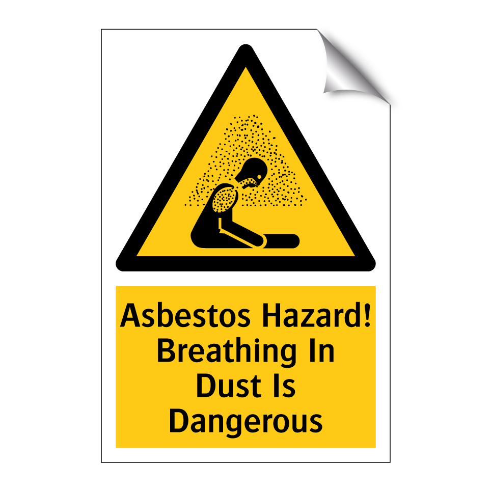 Asbestos Hazard! Breathing In Dust Is Dangerous