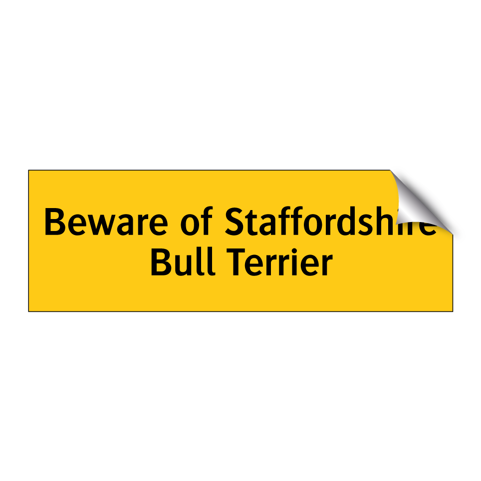 Beware of Staffordshire Bull Terrier