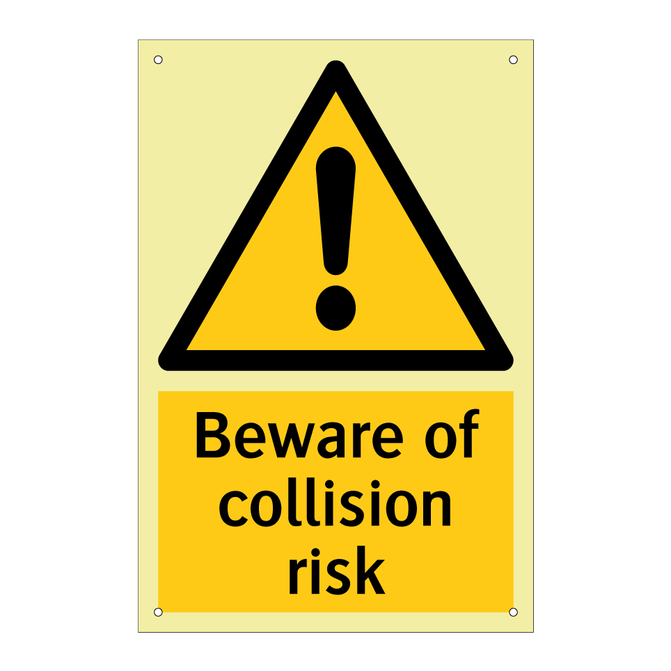 Beware of collision risk