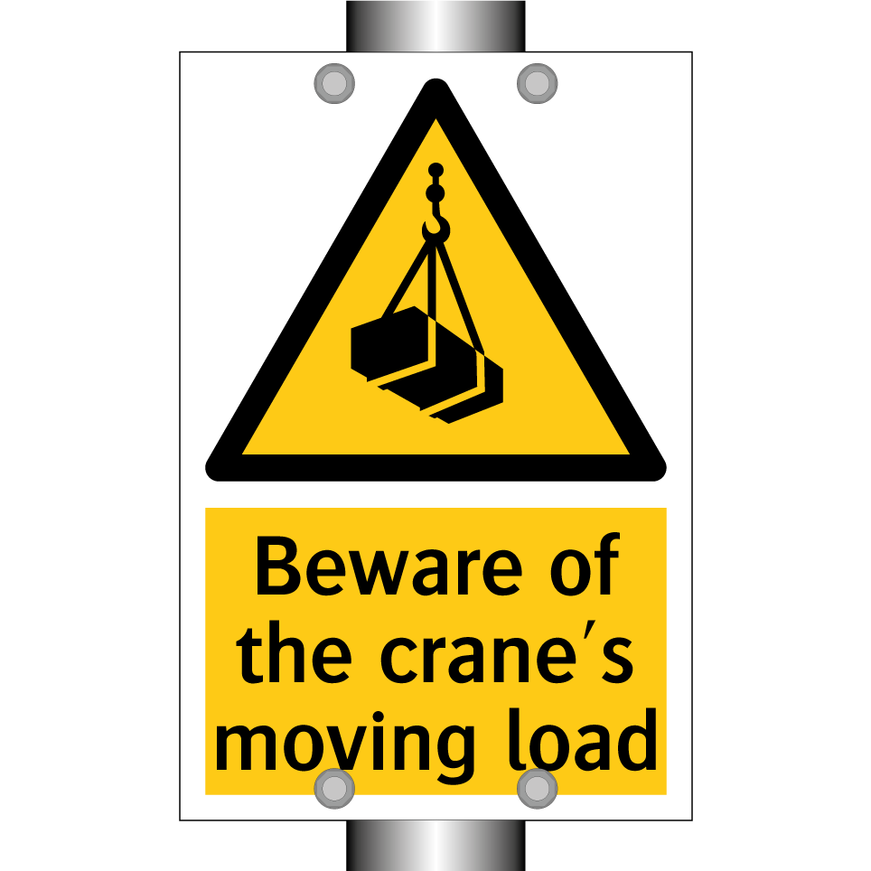 Beware of the crane's moving load