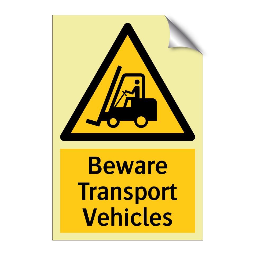 Beware Transport Vehicles