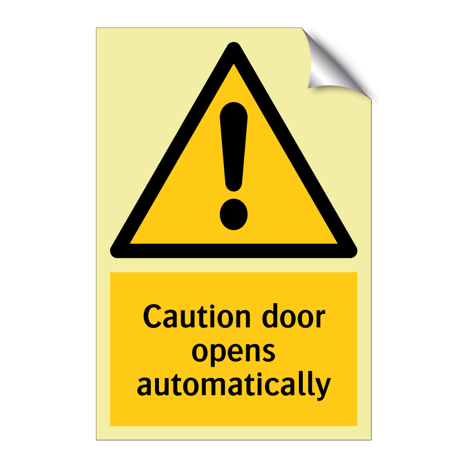 Caution door opens automatically