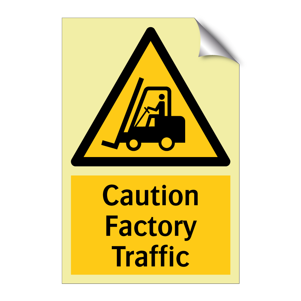 Caution Factory Traffic