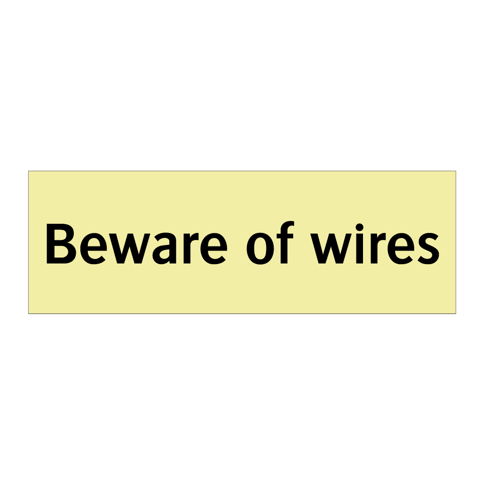 Beware of wires