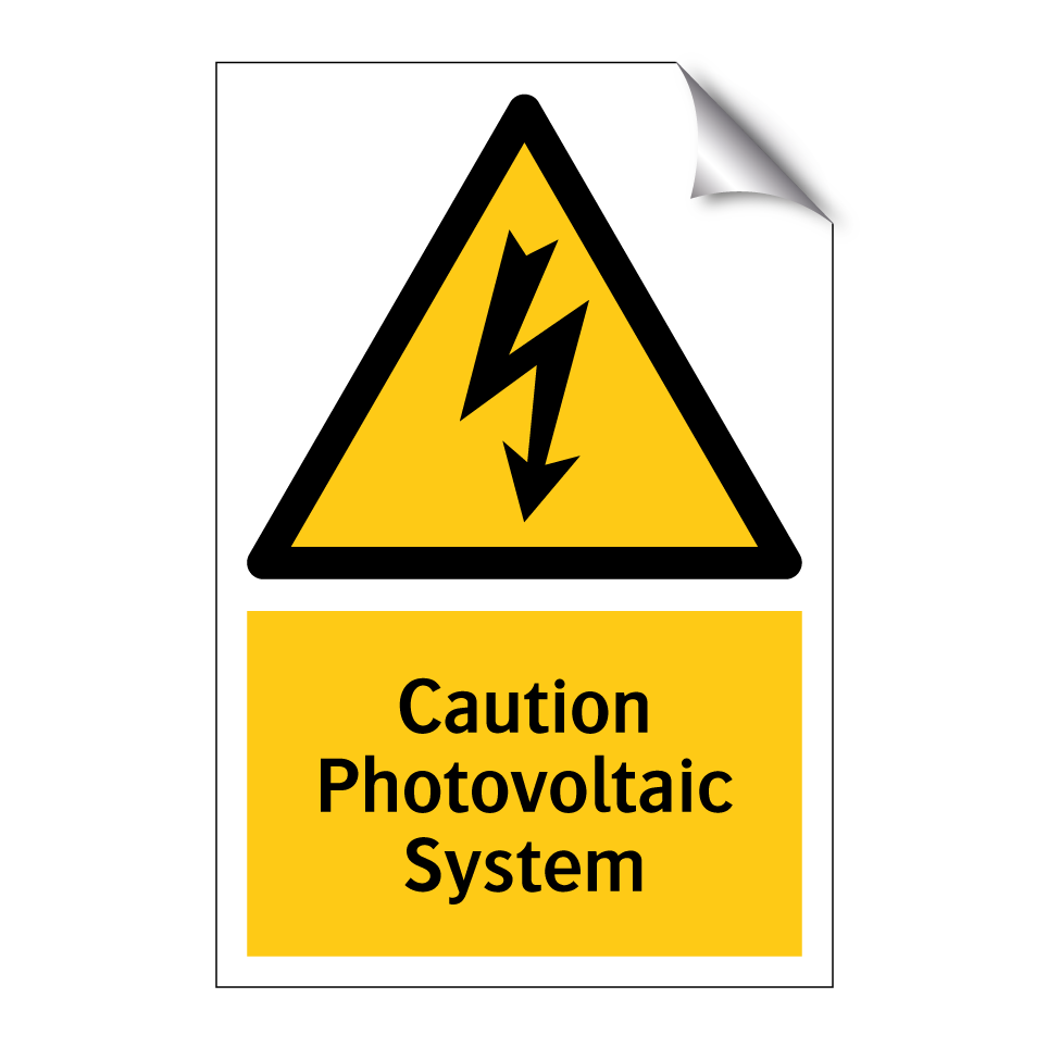 Caution Photovoltaic System